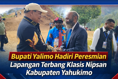 Bupati Yalimo Hadiri Peresmian  Lapangan Terbang Klasis Nipsan Kabupaten Yahukimo