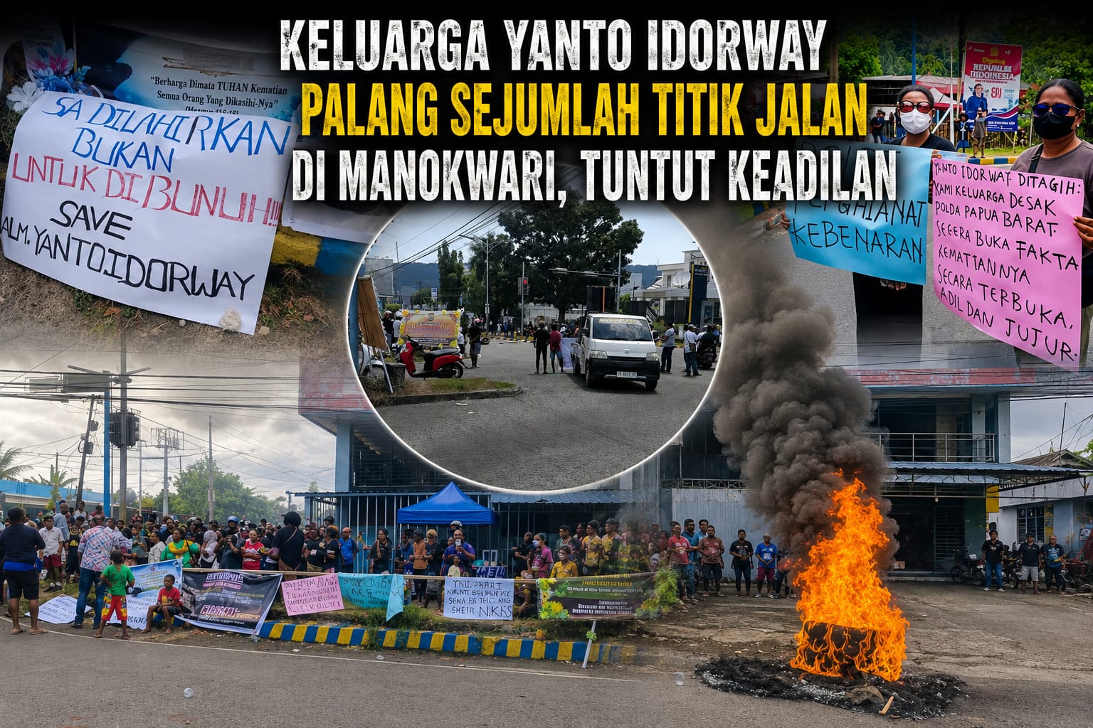 Keluarga Yanto Idorway Gelar Aksi Pemalangan Jalan Manokwari, Tuntut Keadilan